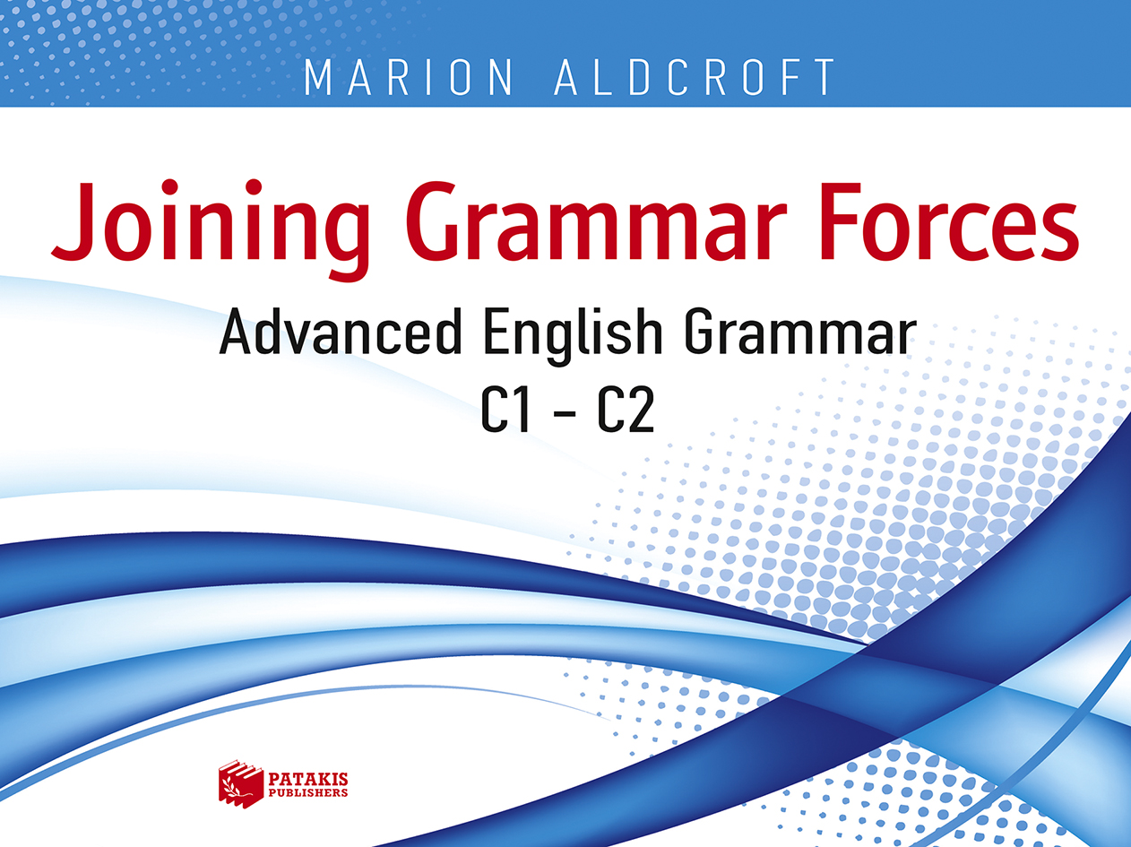 Joining grammar forces. Advanced English Grammar (C1 - C2) (e-book / pdf)