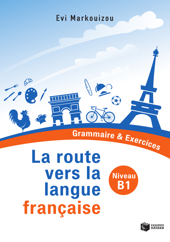 La route vers la langue française  - Grammaire & Exercices (Niveau B1) (e-book / pdf)