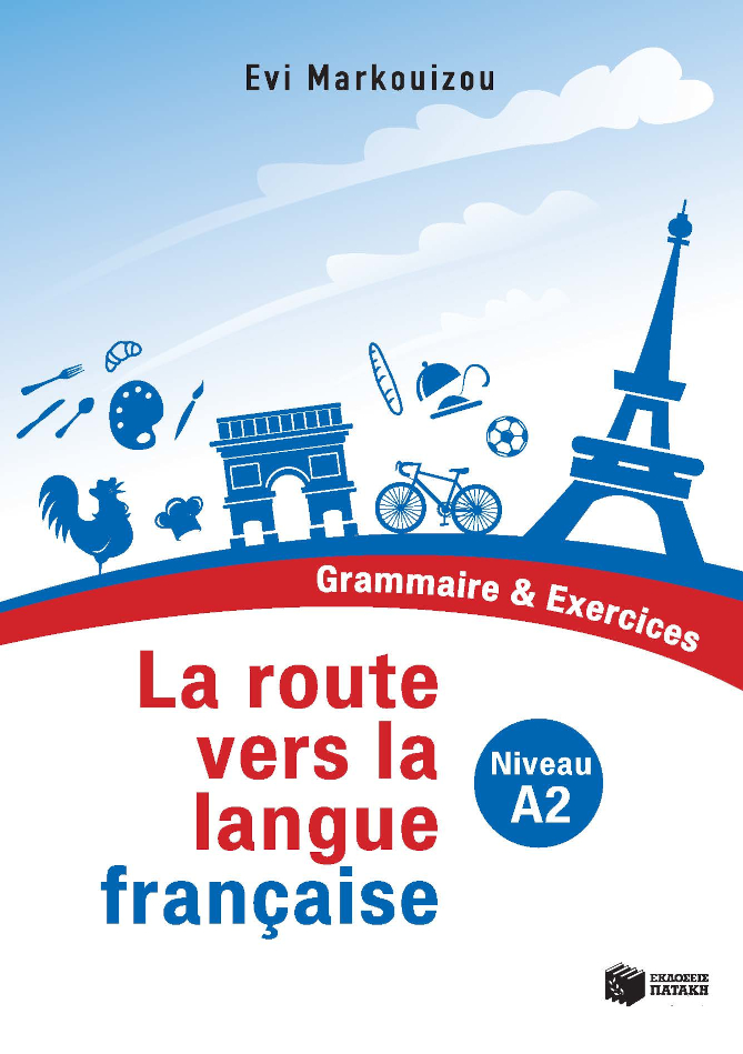 La route vers la langue française - Grammaire et Exercices (Niveau A2) (e-book / pdf)