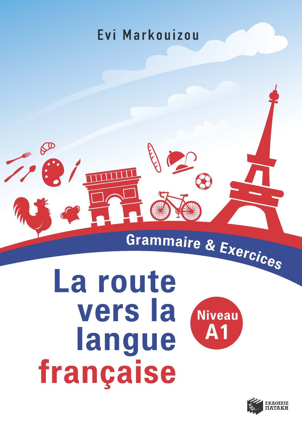 La route vers la langue française  - Grammaire & Exercices - Niveau A1 (e-book / pdf)