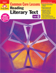 Reading Literary Text: Common Core Lessons, Grade 6 - Teacher's Edition