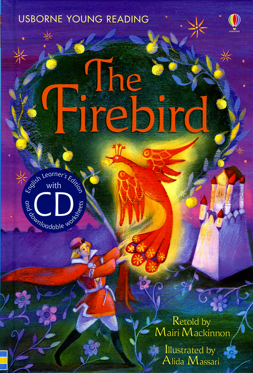 The Firebird (Series: Usborne First Reading - English Learner's edition with CD)