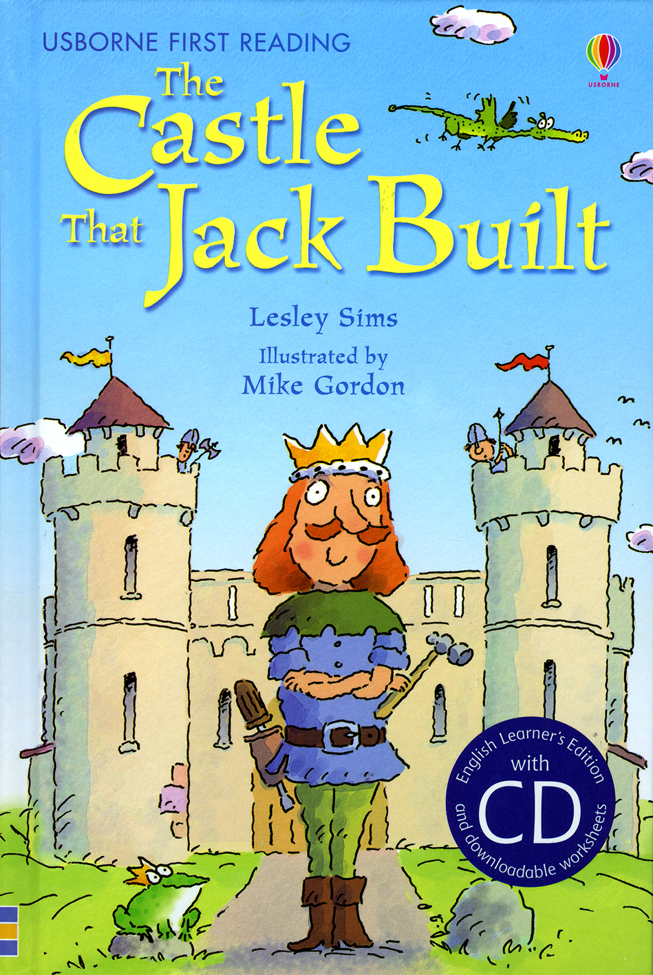 The castle that Jack built (Series: Usborne First Reading - English Learner's edition with CD)