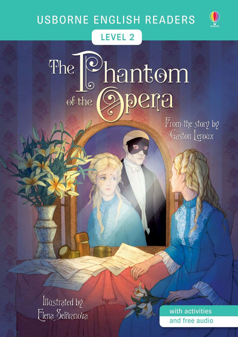 The Phantom of the Opera (with activities and free audio)